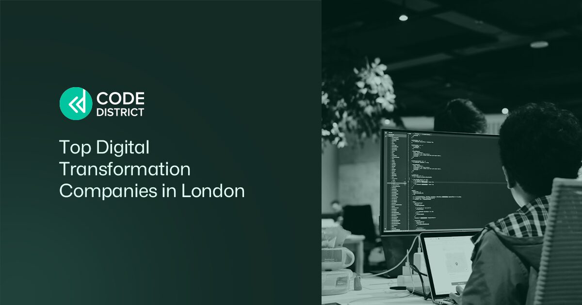 Top 10 Digital Transformation Companies in London