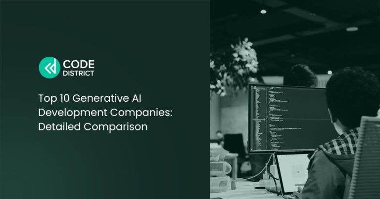 10 Best Generative AI Development Companies: Which One is Right for You?